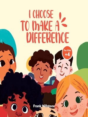 cover image of I Choose to Make a Difference